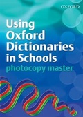 Cover: Using Oxford Dictionaries in Schools Photocopy Masters - Oxford University Press