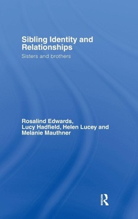 Enlarge image Cover: Sibling Identity and Relationships - Routledge