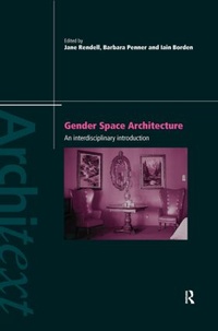 Enlarge image Cover: Gender Space Architecture - Routledge
