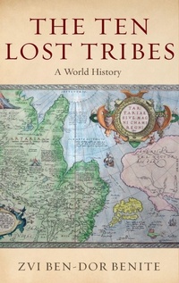 Enlarge image Cover: The Ten Lost Tribes - Oxford University Press Inc