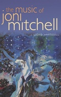 Cover: The Music of Joni Mitchell - Oxford University Press Inc