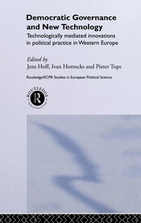 Abbildung von: Democratic Governance and New Technology - Routledge