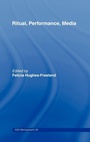 Cover: Ritual, Performance, Media - Routledge