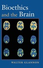 Cover: Bioethics and the Brain - Oxford University Press Inc