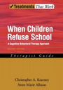 Cover: When Children Refuse School - Oxford University Press Inc