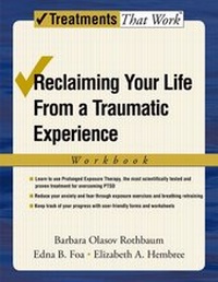 Enlarge image Cover: Reclaiming Your Life from a Traumatic Experience - Oxford University Press Inc
