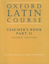 Enlarge image Cover: Oxford Latin Course:: Part II: Teacher's Book - Oxford University Press
