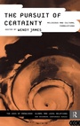 Cover: The Pursuit of Certainty - Routledge