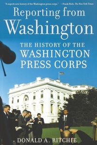 Enlarge image Cover: Reporting from Washington - Oxford University Press Inc