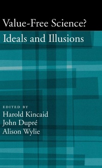 Enlarge image Cover: Value-Free Science? - Oxford University Press Inc