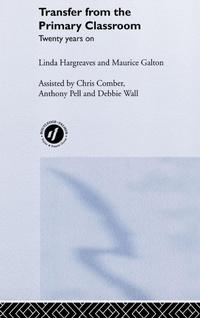 Enlarge image Cover: Transfer from the Primary Classroom - Routledge