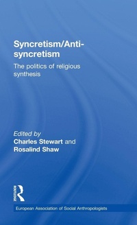Enlarge image Cover: Syncretism/Anti-Syncretism - Routledge