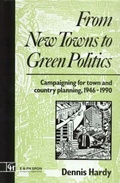 Cover: From New Towns to Green Politics - Spon Press