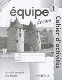 Enlarge image Cover: Equipe 1 Encore Workbook - Oxford University Press