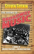 Cover: The Sound of Broadway Music - Oxford University Press Inc