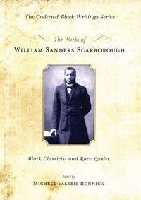 Enlarge image Cover: The Works of William Sanders Scarborough - Oxford University Press Inc
