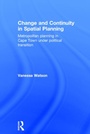 Cover: Change and Continuity in Spatial Planning - Routledge