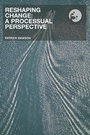 Cover: Reshaping Change - Routledge
