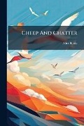 Cover: Cheep and Chatter - Nabu Press