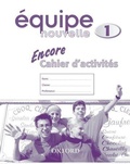 Cover: Equipe nouvelle: Part 1: Encore cahier d'activites - Oxford University Press