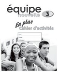 Cover: Equipe nouvelle: Part 3: En Plus Workbook - Oxford University Press