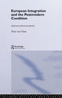 Cover: European Integration and the Postmodern Condition - Routledge