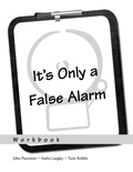 Cover: It's Only a False Alarm: Workbook - Oxford University Press Inc