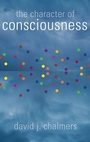 Cover: The Character of Consciousness - Oxford University Press Inc