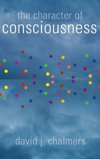 Enlarge image Cover: The Character of Consciousness - Oxford University Press Inc