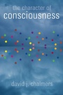 Cover: The Character of Consciousness - Oxford University Press Inc