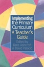Cover: Implementing the Primary Curriculum - Routledge Falmer