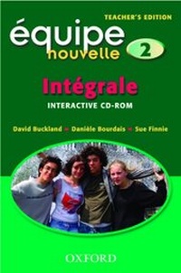 Enlarge image Cover: Equipe Nouvelle: Part 2: Integrale: Teacher's CD-ROM - Oxford University Press