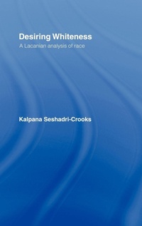 Enlarge image Cover: Desiring Whiteness - Routledge