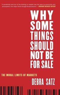 Enlarge image Cover: Why Some Things Should Not Be for Sale - Oxford University Press Inc