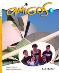 Enlarge image Cover: Amigos 1 Student Book - Oxford University Press