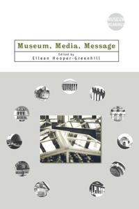 Abbildung von: Museum, Media, Message - Routledge