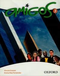 Enlarge image Cover: Amigos: Student Book 3 - Oxford University Press