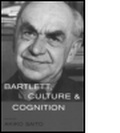 Cover: Bartlett, Culture and Cognition - Routledge