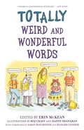 Cover: Totally Weird and Wonderful Words - Oxford University Press Inc