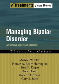Enlarge image Cover: Managing Bipolar Disorder: Therapist Guide - Oxford University Press Inc