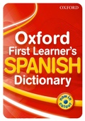 Cover: Oxford First Learner's Spanish Dictionary - Oxford University Press
