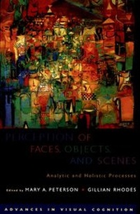 Enlarge image Cover: Perception of Faces, Objects, and Scenes - Oxford University Press Inc