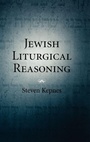 Cover: Jewish Liturgical Reasoning - Oxford University Press Inc