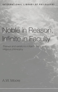 Enlarge image Cover: Noble in Reason, Infinite in Faculty - Routledge