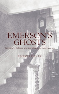 Enlarge image Cover: Emerson's Ghosts - Oxford University Press Inc