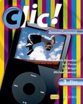 Cover: Clic!: 3: Students' Book Plus Renewed Framework - Oxford University Press