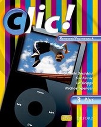 Enlarge image Cover: Clic!: 3: Students' Book Plus Renewed Framework - Oxford University Press