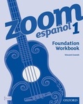 Cover: Zoom espanol 1 Foundation Workbook (8 Pack) - Oxford University Press