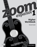 Cover: Zoom espanol 1 Higher Workbook (8 Pack) - Oxford University Press