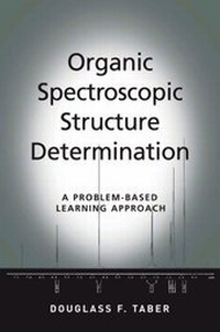 Abbildung von: Organic Spectroscopic Structure Determination - Oxford University Press Inc